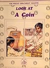 Look at a Coin