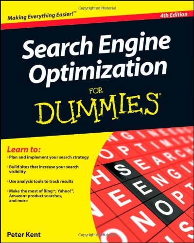Search Engine Optimization For Dummies by Peter Kent
