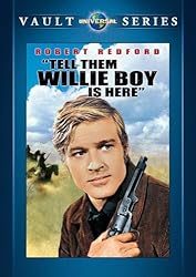 Tell Them Willie Boy is Here