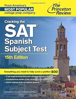 Cracking the SAT Spanish Subject Test, 15th Edition