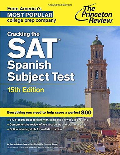 Cracking the SAT Spanish Subject Test, 15th Edition by Princeton Review