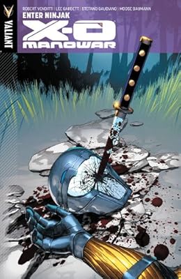 X-O Manowar Volume 2: Enter Ninjak TP