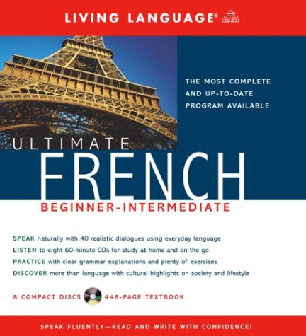 Ultimate French Beginner-Intermediate (CD/Book) (Ultimate Beginner-Intermediate) by Living Language