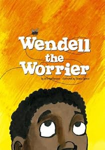 Wendell the Worrier (Read-It! Readers)