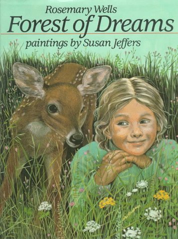 Forest of Dreams by Rosemary Wells