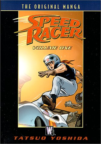 Speed Racer: The Original Manga - Volume One by Yoshid Tatsuo