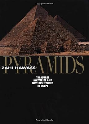 Pyramids: Treasures, Mysteries, and New Discoveries in Egypt