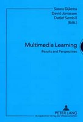 Multimedia Learning: Results and Perspectives