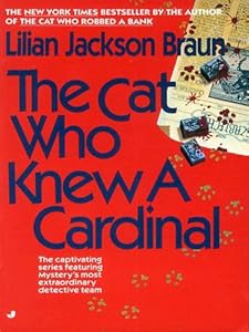 The Cat Who Knew a Cardinal (Cat Who... Book 12)
