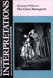 The Glass Menagerie (MCI) (Bloom's Modern Critical Interpretations)