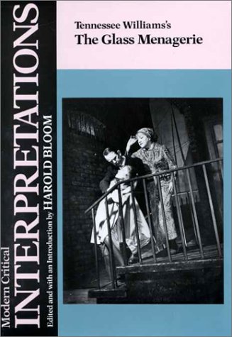 The Glass Menagerie (MCI) (Bloom's Modern Critical Interpretations) by Tennessee Williams