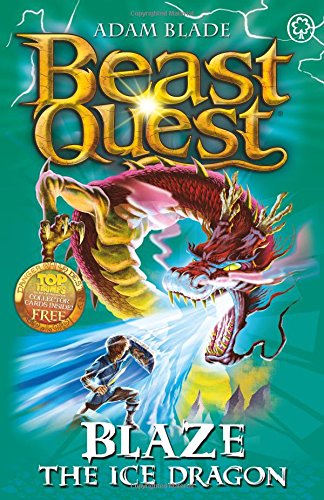 Blaze the Ice Dragon by Adam Blade