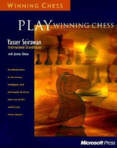 Play Winning Chess by Yasser Seirawan