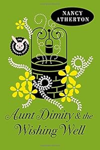Aunt Dimity and the Wishing Well