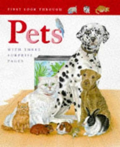 Pets (First Look Through) by Angela Royston
