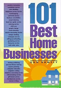 101 Best Home Businesses