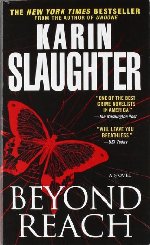 Beyond Reach: A Novel by Karin Slaughter