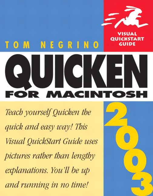 Quicken 2003 for Macintosh (Visual QuickStart Guide) by Tom Negrino