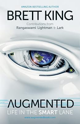 Augmented: Life in the Smart Lane