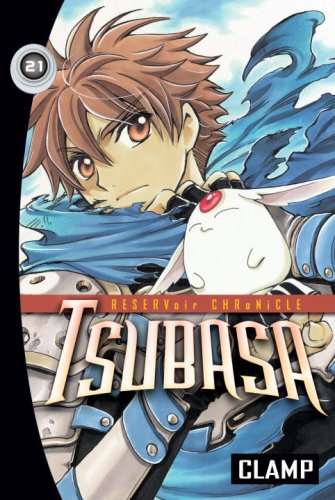 Tsubasa: Reservoir Chronicle, Vol. 21 by Clamp