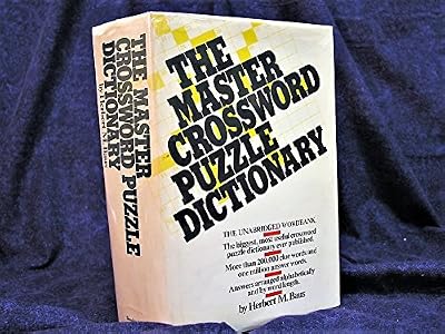 The master crossword puzzle dictionary: The unabridged word bank