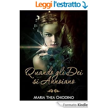 Maria Thea Chiodino - Quando gli Dei si annoiano (2015)