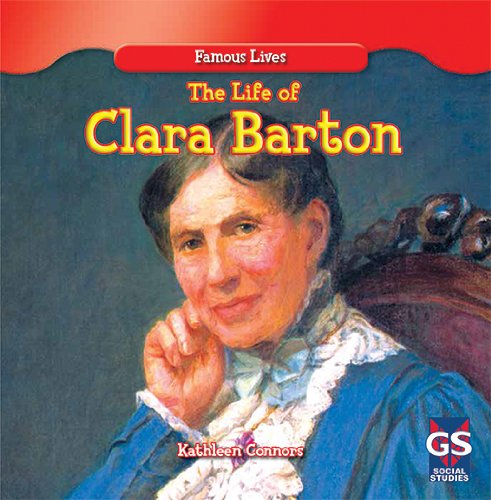 The Life of Clara Barton by Kathleen Connors