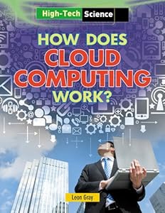 HOW DOES CLOUD COMPUTING WORK