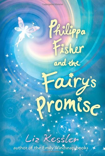 Philippa Fisher and the Fairy's Promise by Liz Kessler