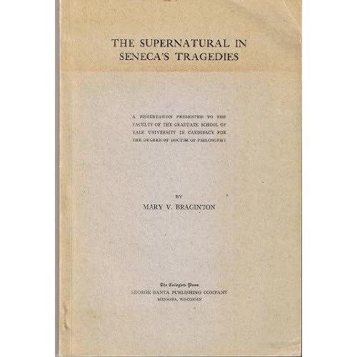 The supernatural in Seneca's tragedies