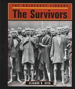 The Survivors (Holocaust Library)
