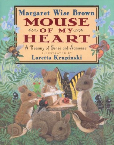 Mouse of My Heart by Margaret Wise Brown