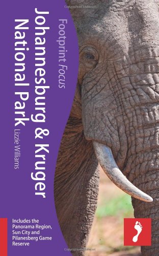 Johannesburg & Kruger National Park (Footprint Focus) by Lizzie Williams