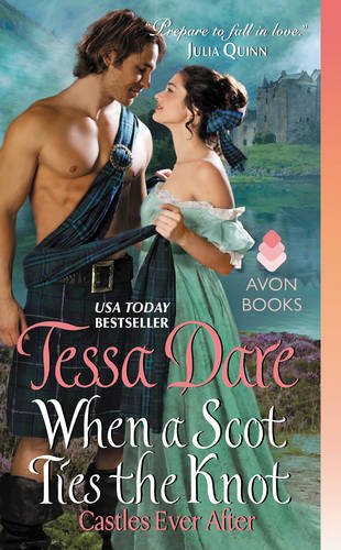 When a Scot Ties the Knot: Castles Ever After by Tessa Dare