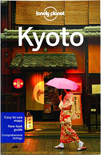 Lonely Planet Kyoto by Lonely Planet