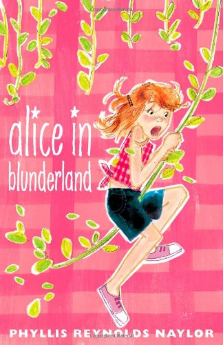 Alice in Blunderland by Phyllis Reynolds Naylor