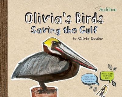 Olivia's Birds: Saving the Gulf
