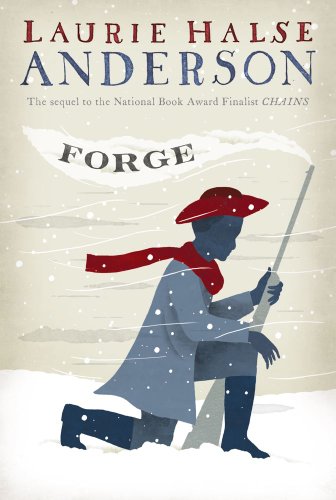 Forge (Seeds of America) by Laurie Halse Anderson
