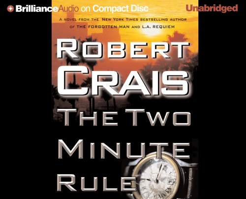 The Two Minute Rule by Robert Crais