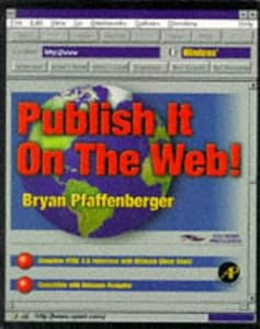 Publish It on the Web!: Windows Version