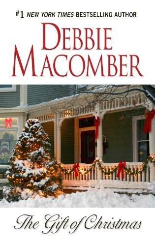 The Gift of Christmas (Thorndike Press Large Print Romance Series) (Hardback) - Common by Debbie Macomber