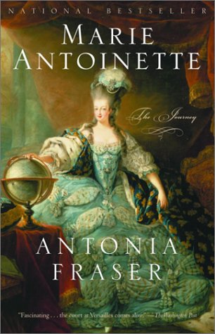 Marie Antoinette: The Journey by Antonia Fraser