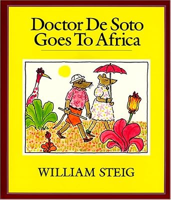 Doctor De Soto Goes to Africa Book and Tape (Tell Me a Story)