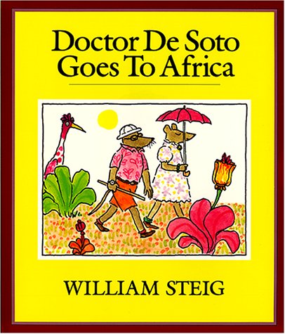 Doctor De Soto Goes to Africa Book and Tape (Tell Me a Story) by William Steig