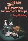 Please Give a Devotion for Women's Groups