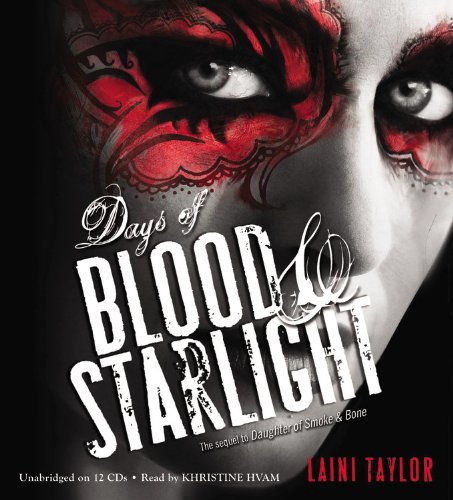 Days of Blood &amp; Starlight by Laini Taylor