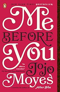Me Before You by Jojo Moyes