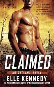 Claimed: An Outlaws Novel