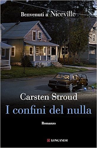 Carsten Stroud - I confini del nulla (2013)