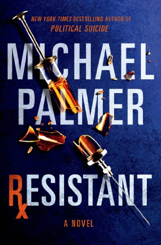 Resistant by Michael Palmer